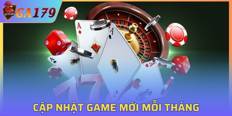 Cập nhật game mới mỗi tháng