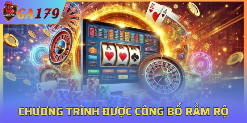 Chương trình được công bố vô cùng rầm rộ