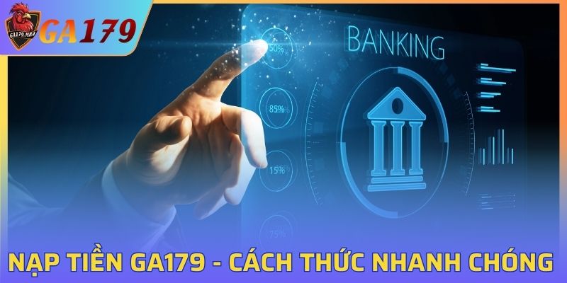 Nạp Tiền GA179
