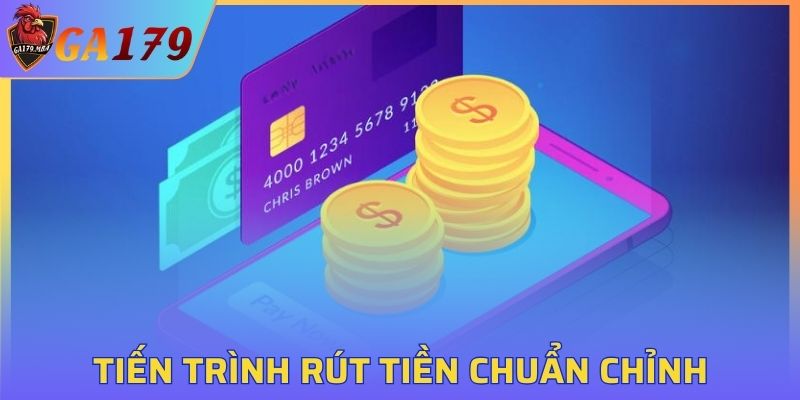 Tiến trình rút tiền chuẩn chỉnh từ nhà cái uy tín