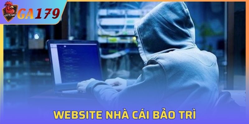 Website nhà cái bảo trì